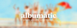 Albumatic, una app para compartir eventos que ha recaudado 4,5 millones